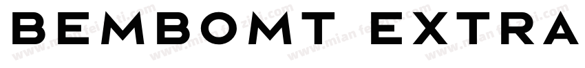BemboMT ExtraBold字体转换